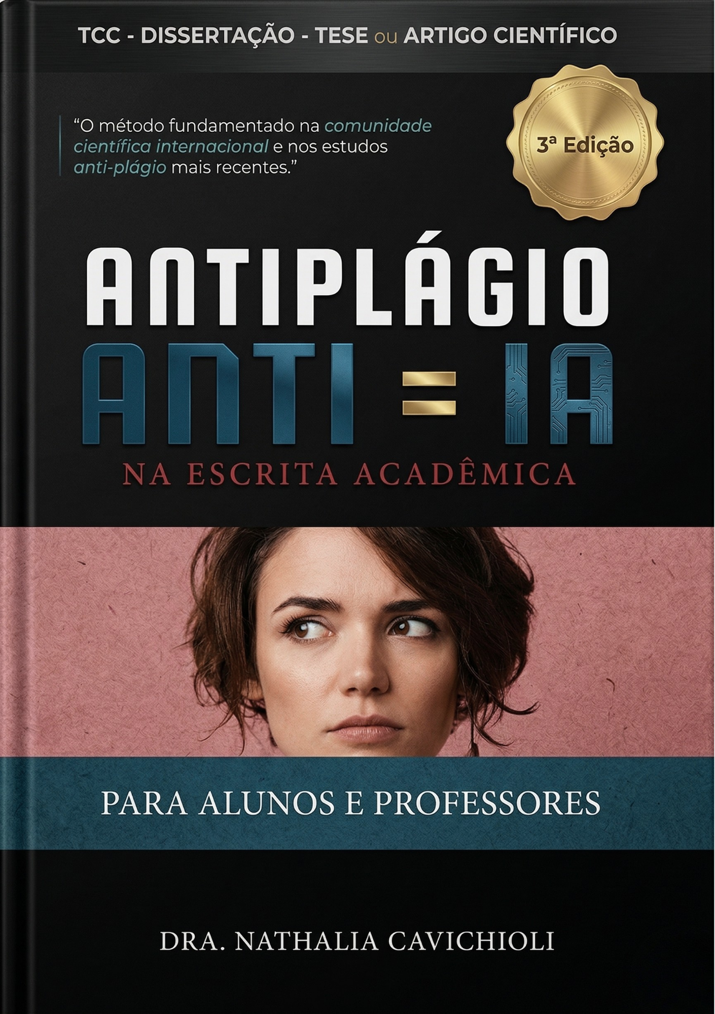 Capa Antiplágio e Anti-IA na Escrita Acadêmica - Para Alunos e Professores 3ª edição